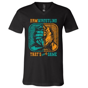 Armwrestling ThatS My Game Arm Wrestle I Arm Wrestler V-Neck T-Shirt