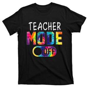 Art Teacher Mode Off Happy Last Day Of School Tie Dye Summer T-Shirt