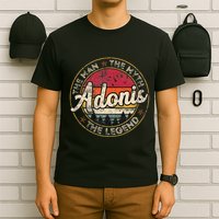 Adonis The Man The Myth The Legend Personalized Name T-Shirt