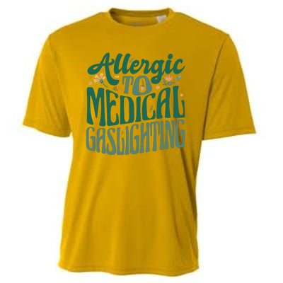 Allergic To Medical Gaslighting Funny Cooling Performance Crew T-Shirt