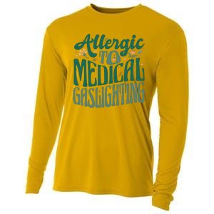 Allergic To Medical Gaslighting Funny Cooling Performance Long Sleeve Crew