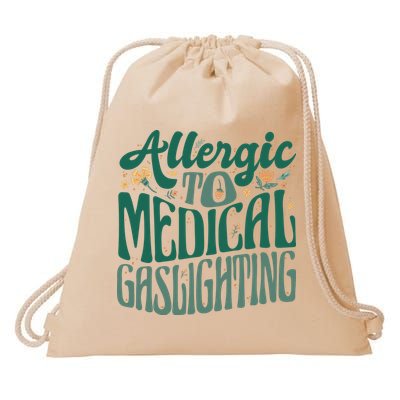 Allergic To Medical Gaslighting Funny Drawstring Bag