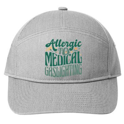 Allergic To Medical Gaslighting Funny 7-Panel Snapback Hat