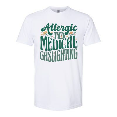 Allergic To Medical Gaslighting Funny Softstyle® CVC T-Shirt