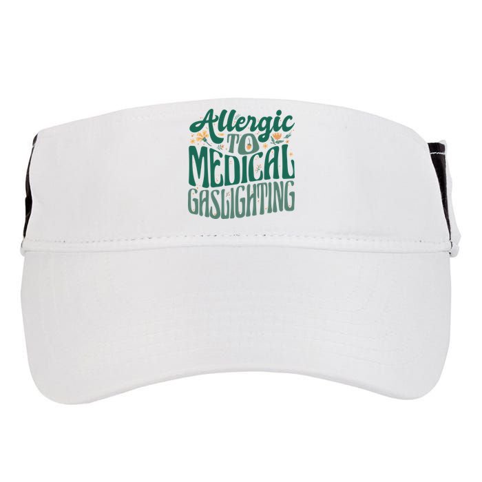 Allergic To Medical Gaslighting Funny Adult Drive Performance Visor