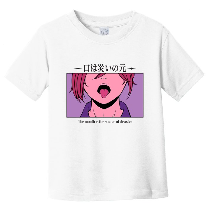 Anime The Mouth Is The Source Of Disaster Toddler T-Shirt