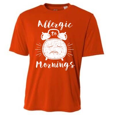 Allergic To Mornings Funny Morning Person Hate Alarm Clock Cute Gift Cooling Performance Crew T-Shirt