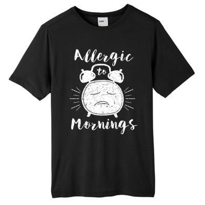 Allergic To Mornings Funny Morning Person Hate Alarm Clock Cute Gift Tall Fusion ChromaSoft Performance T-Shirt