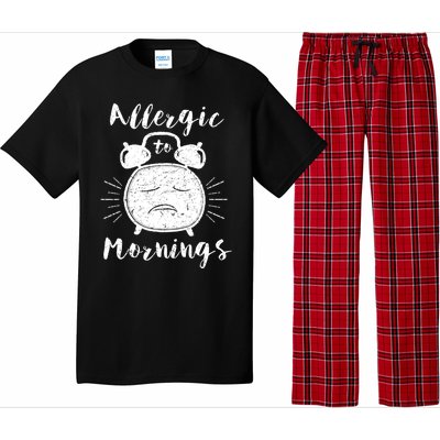 Allergic To Mornings Funny Morning Person Hate Alarm Clock Cute Gift Pajama Set