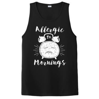 Allergic To Mornings Funny Morning Person Hate Alarm Clock Cute Gift PosiCharge Competitor Tank