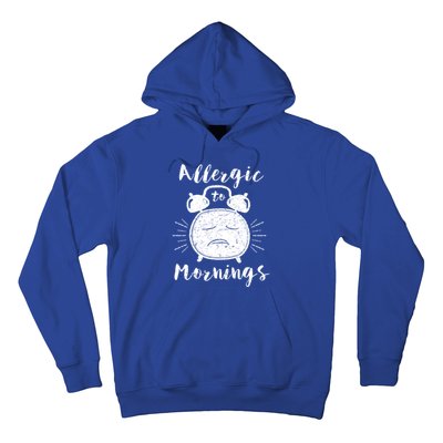 Allergic To Mornings Funny Morning Person Hate Alarm Clock Cute Gift Hoodie