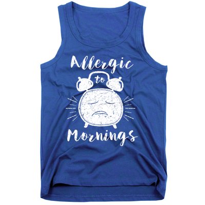 Allergic To Mornings Funny Morning Person Hate Alarm Clock Cute Gift Tank Top