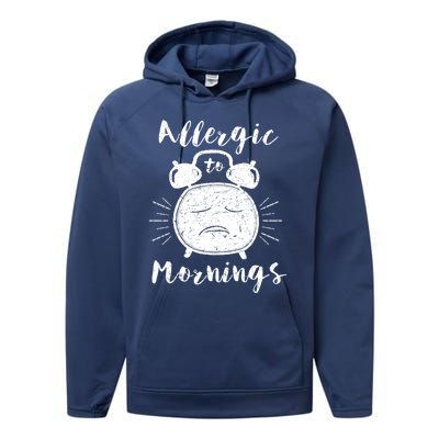 Allergic To Mornings Funny Morning Person Hate Alarm Clock Cute Gift Performance Fleece Hoodie