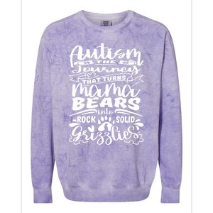 Autism Turns Mama Bear Into Grizzlies Autism Mom Awareness Gift Colorblast Crewneck Sweatshirt