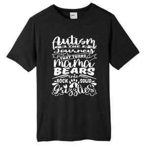 Autism Turns Mama Bear Into Grizzlies Autism Mom Awareness Gift Tall Fusion ChromaSoft Performance T-Shirt