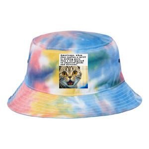 A Tariff Meme With A Funny Image Of A Surprised Cat Tie Dye Newport Bucket Hat