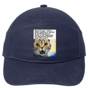 A Tariff Meme With A Funny Image Of A Surprised Cat 7-Panel Snapback Hat