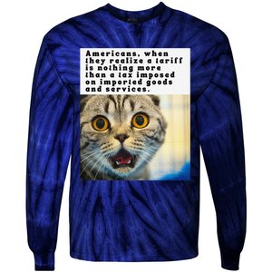 A Tariff Meme With A Funny Image Of A Surprised Cat Tie-Dye Long Sleeve Shirt