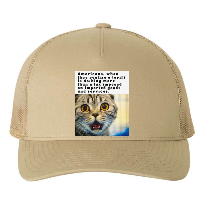 A Tariff Meme With A Funny Image Of A Surprised Cat Yupoong Adult 5-Panel Trucker Hat