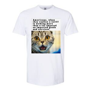 A Tariff Meme With A Funny Image Of A Surprised Cat Softstyle CVC T-Shirt