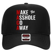 Anti Trump Maga Make The Asshole Go Away High Crown Mesh Back Trucker Hat