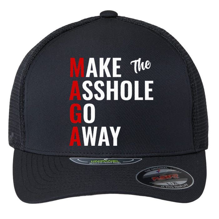 Anti Trump Maga Make The Asshole Go Away Flexfit Unipanel Trucker Cap