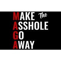 Anti Trump Maga Make The Asshole Go Away Bumper Sticker