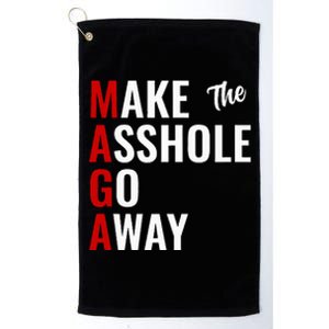 Anti Trump Maga Make The Asshole Go Away Platinum Collection Golf Towel