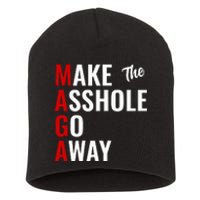 Anti Trump Maga Make The Asshole Go Away Short Acrylic Beanie