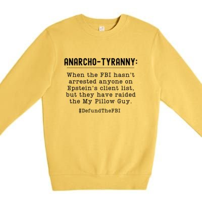 Anarcho Tyranny MAGA Conservative Defund The FBI Premium Crewneck Sweatshirt