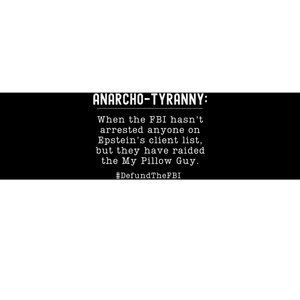 Anarcho Tyranny MAGA Conservative Defund The FBI Bumper Sticker