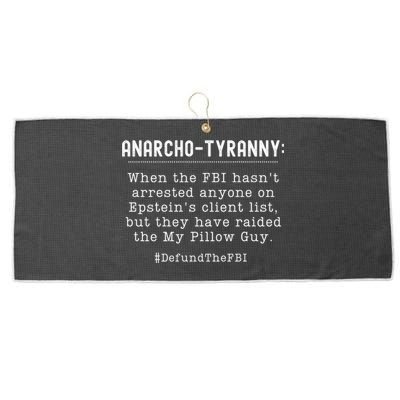 Anarcho Tyranny MAGA Conservative Defund The FBI Large Microfiber Waffle Golf Towel