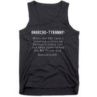 Anarcho Tyranny MAGA Conservative Defund The FBI Tank Top