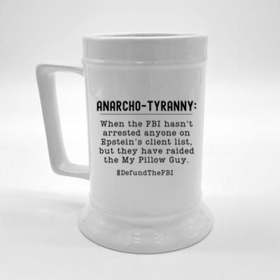 Anarcho Tyranny MAGA Conservative Defund The FBI Beer Stein