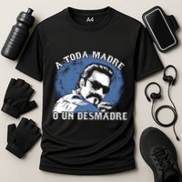 A Toda Madre O Un Desmadre Cooling Performance Crew T-Shirt