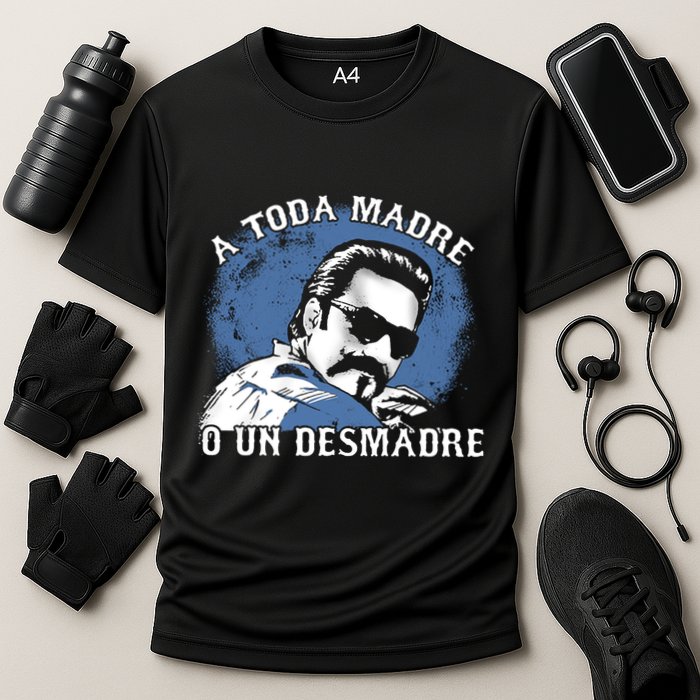 A Toda Madre O Un Desmadre Cooling Performance Crew T-Shirt