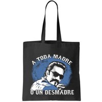 A Toda Madre O Un Desmadre Bag