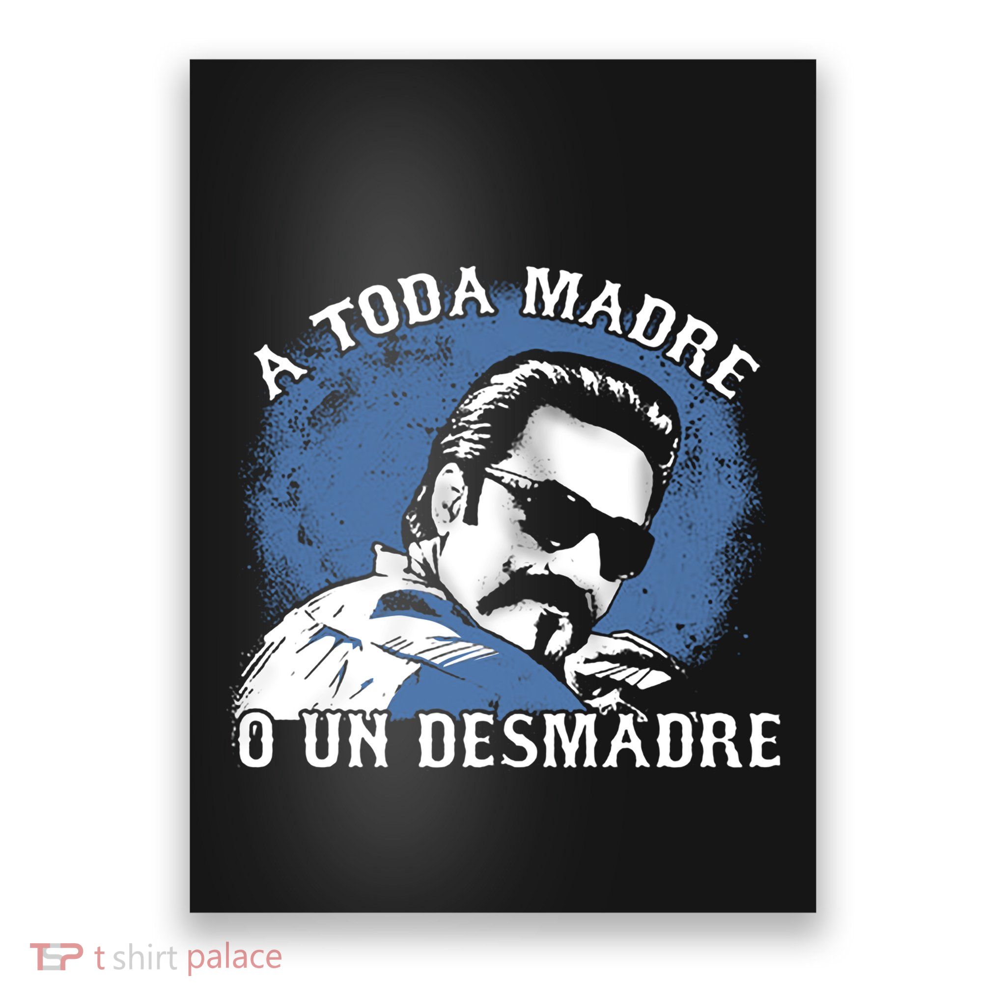 A Toda Madre O Un Desmadre Poster
