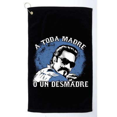 A Toda Madre O Un Desmadre Golf Towel