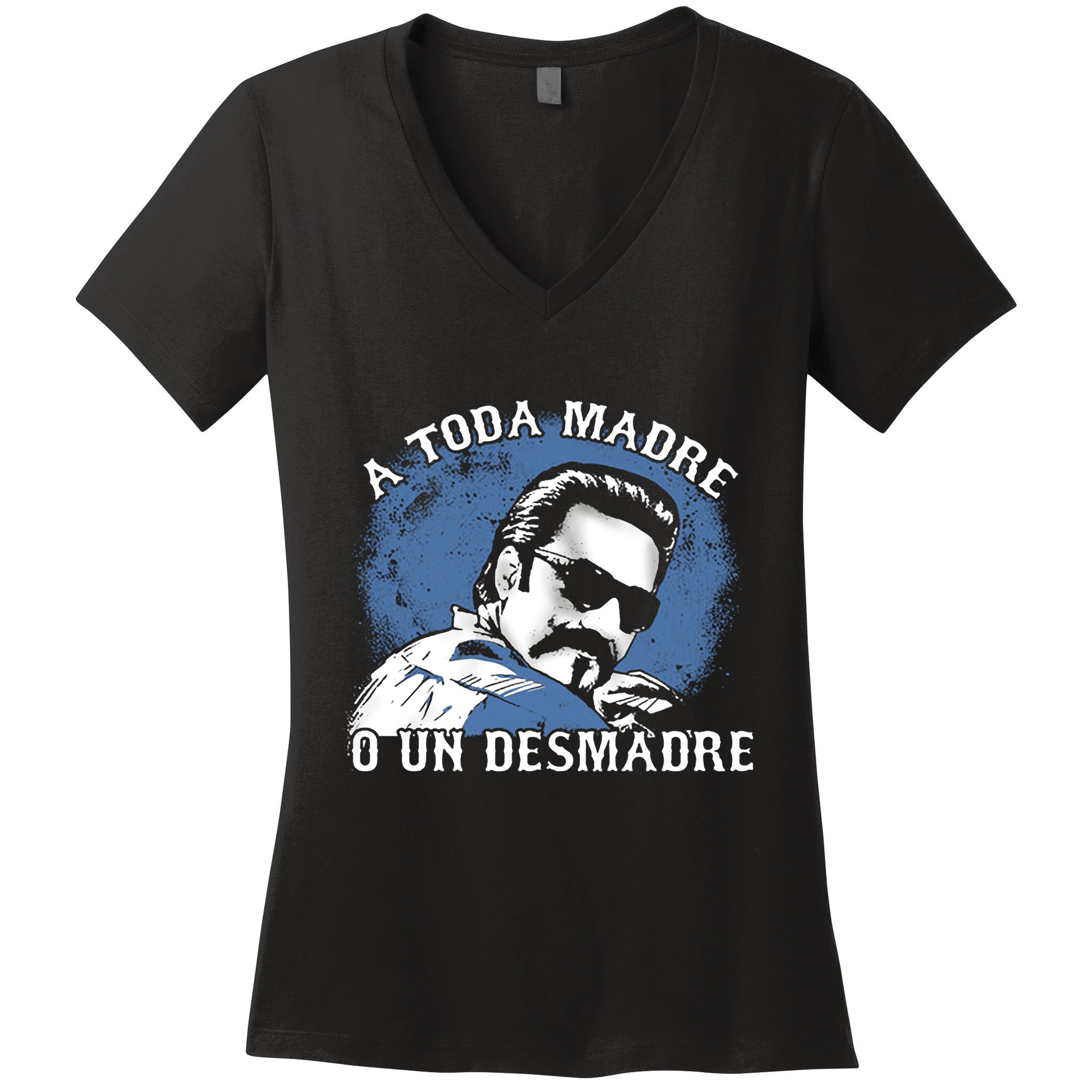 A Toda Madre O Un Desmadre Women's V-Neck T-Shirt
