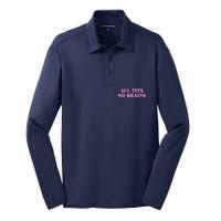 All Tits No Brains Funny Sarcastic Saying Silk Touch Performance Long Sleeve Polo