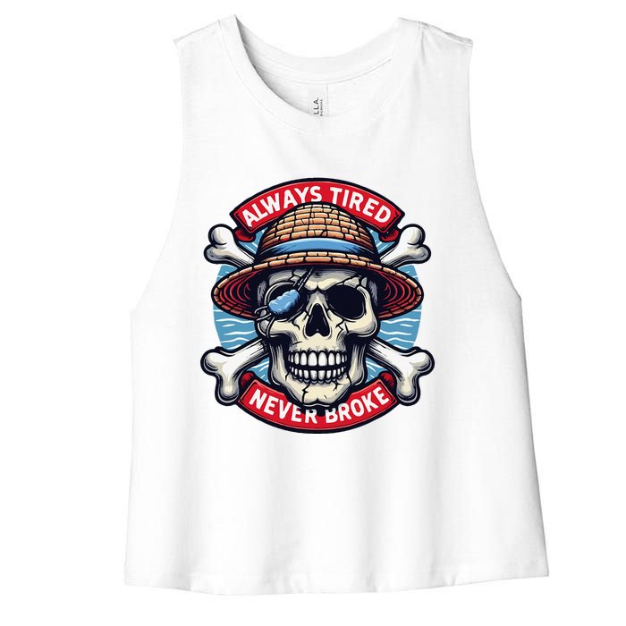 Always Tired Never Broke Women's Racerback Cropped Tank