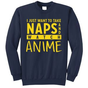 Anime Take Naps Watch Anime Sweatshirt