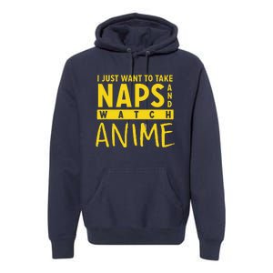 Anime Take Naps Watch Anime Premium Hoodie