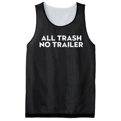 All Trash No Trailer Mesh Reversible Basketball Jersey Tank