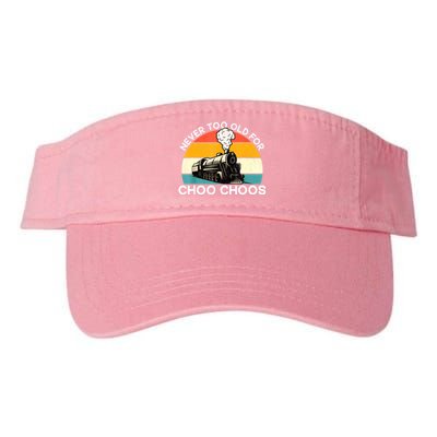 Adult Train Never Too Old For Choo Choos Retro Locomotive Valucap Bio-Washed Visor