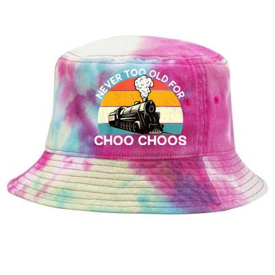 Adult Train Never Too Old For Choo Choos Retro Locomotive Tie-Dyed Bucket Hat