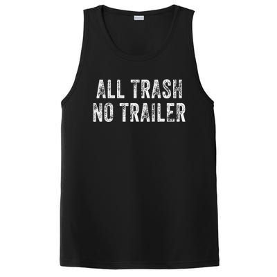 All Trash No Trailer Funny PosiCharge Competitor Tank