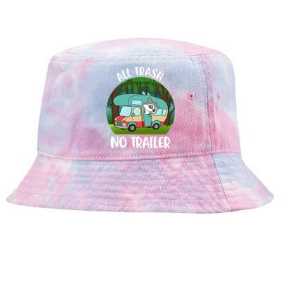 All Trash No Trailer Meaningful Gift Tie-Dyed Bucket Hat