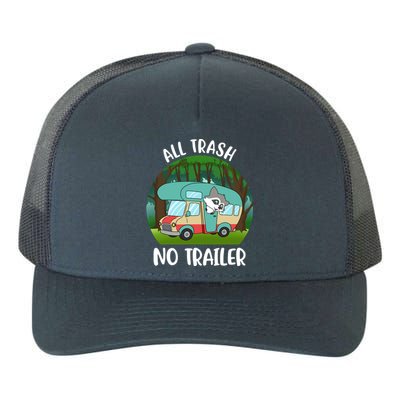 All Trash No Trailer Meaningful Gift Yupoong Adult 5-Panel Trucker Hat